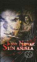 Kniha: Stín anděla (Jenny Nowak). Netopejr, 2010 Kniha: Stín anděla (Jenny Nowak). Netopejr, 2010