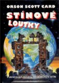 Kniha: Stínové loutky (Scott Orson Card). Laser books, 2004 Kniha: Stínové loutky (Scott Orson Card). Laser books, 2004