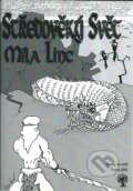 Kniha: Středověký svět (Míla Linc). Straky na vrbě, 2007 Kniha: Středověký svět (Míla Linc). Straky na vrbě, 2007