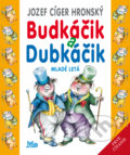 Kniha: Budkáčik a Dubkáčik (Jozef Cíger Hronský), 2020 Kniha: Budkáčik a Dubkáčik (Jozef Cíger Hronský), 2020