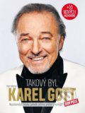 Kniha: Takový byl Karel Gott (Petr Macek). CZECH NEWS CENTER, 2020 Kniha: Takový byl Karel Gott (Petr Macek). CZECH NEWS CENTER, 2020