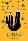 Kniha: Bumerang (Tereza Schillerová). No Limits, 2020 Kniha: Bumerang (Tereza Schillerová). No Limits, 2020