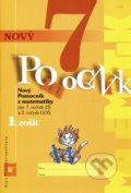 Kniha: Nový pomocník z matematiky 7 - 1. zošit (Iveta Kohanová, Martina Totkovičová a Soňa Švecová). Orbis Pictus Istropolitana, 2020 Kniha: Nový pomocník z matematiky 7 - 1. zošit (Iveta Kohanová, Martina Totkovičová a Soňa Švecová). Orbis Pictus Istropolitana, 2020