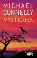 E-kniha: Výstraha (Michael Connelly), 2020 E-kniha: Výstraha (Michael Connelly), 2020