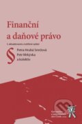 Kniha: Finanční a daňové právo (Petr Mrkývka a Petra Hrubá Smržová). Aleš Čeněk, 2020 Kniha: Finanční a daňové právo (Petr Mrkývka a Petra Hrubá Smržová). Aleš Čeněk, 2020