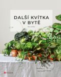 Kniha: Další kvítka v bytě: Ruce od hlíny (Nikol Francová a Veronika Ježková), 2021 Kniha: Další kvítka v bytě: Ruce od hlíny (Nikol Francová a Veronika Ježková), 2021