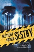 Kniha: Skutečný příběh sestry (Marcela Vohnoutová). Machart, 2020 Kniha: Skutečný příběh sestry (Marcela Vohnoutová). Machart, 2020