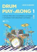 Kniha: Drum Play-Along 1 (Libor Kubánek). Drumatic s.r.o., 2020 Kniha: Drum Play-Along 1 (Libor Kubánek). Drumatic s.r.o., 2020