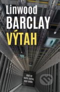Kniha: Výtah (Linwood Barclay). Domino, 2021 Kniha: Výtah (Linwood Barclay). Domino, 2021