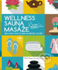 Kniha: Wellnes Sauna Masáže (PhDr. Tatiana Simona Demová). Tatiana Simona Demová, 2020 Kniha: Wellnes Sauna Masáže (PhDr. Tatiana Simona Demová). Tatiana Simona Demová, 2020