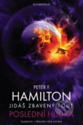 Kniha: Jidáš zbavený pout: Poslední hlídka (Peter F. Hamilton), 2020 Kniha: Jidáš zbavený pout: Poslední hlídka (Peter F. Hamilton), 2020