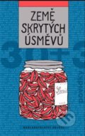 Kniha: Země skrytých úsměvů (Bianca Bellová), 2020 Kniha: Země skrytých úsměvů (Bianca Bellová), 2020