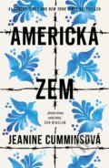 E-kniha: Americká zem (Jeanine Cummins), 2020 E-kniha: Americká zem (Jeanine Cummins), 2020