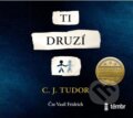 Audiokniha: Ti druzí (C.J. Tudor). Témbr, 2020 Audiokniha: Ti druzí (C.J. Tudor). Témbr, 2020