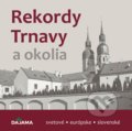 Kniha: Rekordy Trnavy (Daniel Kollár), 2020 Kniha: Rekordy Trnavy (Daniel Kollár), 2020