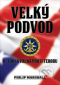 Kniha: Velký podvod (Philip Marshall). Bodyart Press, 2020 Kniha: Velký podvod (Philip Marshall). Bodyart Press, 2020