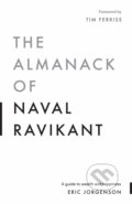 Kniha: The Almanack of Naval Ravikant (Eric Jorgenson), 2020 Kniha: The Almanack of Naval Ravikant (Eric Jorgenson), 2020
