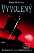 Kniha: Vyvolený (Tatran Matharu). Alpress, 2020 Kniha: Vyvolený (Tatran Matharu). Alpress, 2020
