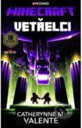 Kniha: Minecraft - Vetřelci (Catherynne M. Valente). Alpress, 2020 Kniha: Minecraft - Vetřelci (Catherynne M. Valente). Alpress, 2020