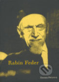 Kniha: Rabín Feder (Zuzana Peterová). G plus G, 2004 Kniha: Rabín Feder (Zuzana Peterová). G plus G, 2004