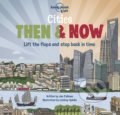 Kniha: Cities - Then & Now (Joe Fullman). Lonely Planet, 2020 Kniha: Cities - Then & Now (Joe Fullman). Lonely Planet, 2020