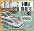 Kniha: How Ships Work (Clive Gifford). Lonely Planet, 2020 Kniha: How Ships Work (Clive Gifford). Lonely Planet, 2020