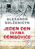 Kniha: Jeden den Ivana Děnisoviče (Alexandr Solženicyn), 2011 Kniha: Jeden den Ivana Děnisoviče (Alexandr Solženicyn), 2011