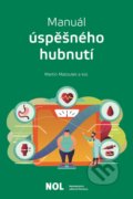 Kniha: Manuál úspěšného hubnutí (Martin Matoulek). NOL - nakladatelství odborné literatury, 2020 Kniha: Manuál úspěšného hubnutí (Martin Matoulek). NOL - nakladatelství odborné literatury, 2020