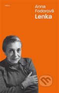 Kniha: Lenka (Anna Fodorová). Labyrint, 2020 Kniha: Lenka (Anna Fodorová). Labyrint, 2020