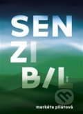 Kniha: Senzibil (Markéta Pilátová). Torst, 2020 Kniha: Senzibil (Markéta Pilátová). Torst, 2020