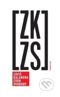 Kniha: Zvon svobody (Martin Kučera a Záviš Kalandra). Sumbalon, 2020 Kniha: Zvon svobody (Martin Kučera a Záviš Kalandra). Sumbalon, 2020
