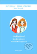 Kniha: Polštářoví podvodníci (Daniela Krolupperová). Mladá fronta, 2019 Kniha: Polštářoví podvodníci (Daniela Krolupperová). Mladá fronta, 2019