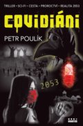 Kniha: Covidiáni (Petr Poulík). Kvartus, 2020 Kniha: Covidiáni (Petr Poulík). Kvartus, 2020