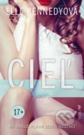 Kniha: Cieľ (Elle Kennedy). YOLi, 2021 Kniha: Cieľ (Elle Kennedy). YOLi, 2021