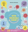 Kniha: Kto naozaj som? (Nicholas Haulwen), 2021 Kniha: Kto naozaj som? (Nicholas Haulwen), 2021