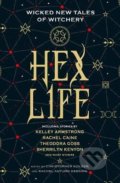 Kniha: Hex Life (Kelley Armstrong, Rachel Caine a Sherrilyn Kenyon). Titan Books, 2020 Kniha: Hex Life (Kelley Armstrong, Rachel Caine a Sherrilyn Kenyon). Titan Books, 2020