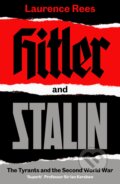 Kniha: Hitler and Stalin (Laurence Rees). Viking, 2020 Kniha: Hitler and Stalin (Laurence Rees). Viking, 2020