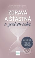 Kniha: Zdravá a šťastná v zrelom veku (Susanne Esche-Belke a Suzann Kirschner-Brouns), 2021 Kniha: Zdravá a šťastná v zrelom veku (Susanne Esche-Belke a Suzann Kirschner-Brouns), 2021