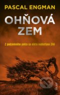 Kniha: Ohňová zem (Pascal Engman), 2021 Kniha: Ohňová zem (Pascal Engman), 2021