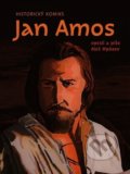 Kniha: Historický komiks Jan Amos (Aleš Mrázek). Poutníkova četba, 2020 Kniha: Historický komiks Jan Amos (Aleš Mrázek). Poutníkova četba, 2020