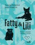 Kniha: Fatty a Lili (Jana Vrzalová a Zuzana Peterová). MarieTum, 2020 Kniha: Fatty a Lili (Jana Vrzalová a Zuzana Peterová). MarieTum, 2020