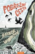 Kniha: Pobřežní cesta (Raynor Winn). Nakladatelství KAZDA, 2020 Kniha: Pobřežní cesta (Raynor Winn). Nakladatelství KAZDA, 2020