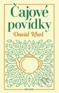 Kniha: Čajové povídky (David Khol), 2020 Kniha: Čajové povídky (David Khol), 2020