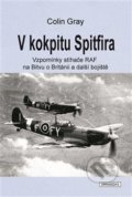 Kniha: V kokpitu Spitfira (Colin Gray), 2020 Kniha: V kokpitu Spitfira (Colin Gray), 2020