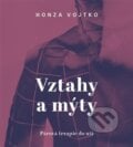 Vztahy a mýty - Honza Vojtko, Tympanum, 2020