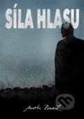 Kniha: Síla hlasu (Martin Rousek). MaHa, 2020 Kniha: Síla hlasu (Martin Rousek). MaHa, 2020