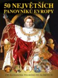 Kniha: 50 největších panovníků Evropy (Garciová, Kukrál Dagmar, Pavel Šmejkal Václav, Polcar Jan a Roman Pavel). RF HOBBY, 2020 Kniha: 50 největších panovníků Evropy (Garciová, Kukrál Dagmar, Pavel Šmejkal Václav, Polcar Jan a Roman Pavel). RF HOBBY, 2020