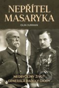 Kniha: Nepřítel Masaryka (Olin Jurman). Fortuna Libri ČR, 2020 Kniha: Nepřítel Masaryka (Olin Jurman). Fortuna Libri ČR, 2020