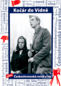 Film: Kočár do Vídně (Karel Kachyňa) (DVD). Magicbox, 2015 Film: Kočár do Vídně (Karel Kachyňa) (DVD). Magicbox, 2015