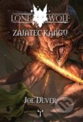 Kniha: Zajatec Kaagu (Joe Dever). Mytago, 2020 Kniha: Zajatec Kaagu (Joe Dever). Mytago, 2020